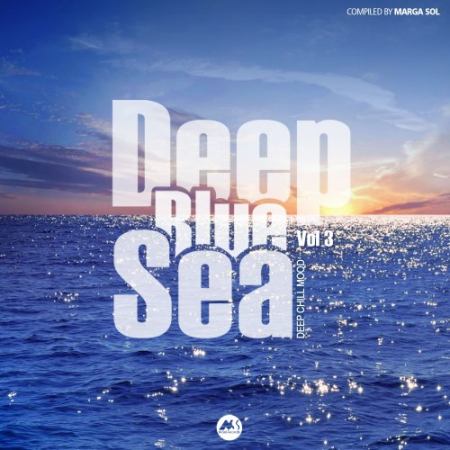 VA - Deep Blue Sea Vol.3 (Deep Chill Mood) (2019)