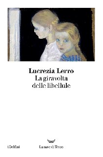 Lucrezia Lerro – La giravolta delle libellule (2017)