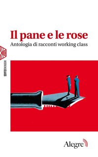 AA.VV. - Il pane e le rose (2024)
