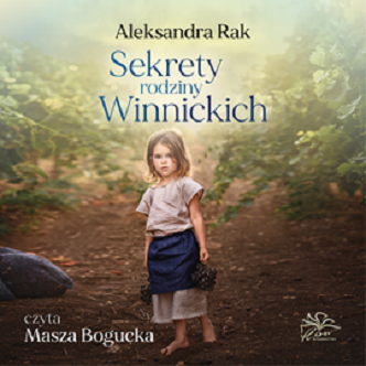 Aleksandra Rak - Sekrety rodziny Winnickich (2023)