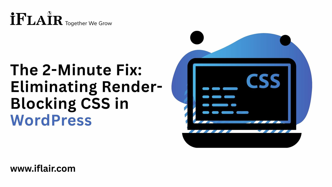 The 2 Minute Fix Eliminating Render Blocking CSS in Word Press