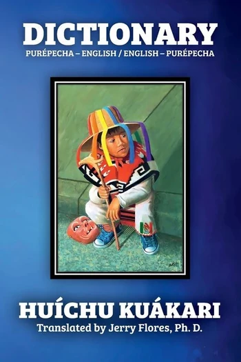 Dictionary Purépecha - English / English - Purépecha book cover