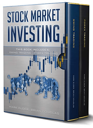 Stock Market Investing: This Book Includes: Swing Trading, Forex Trading