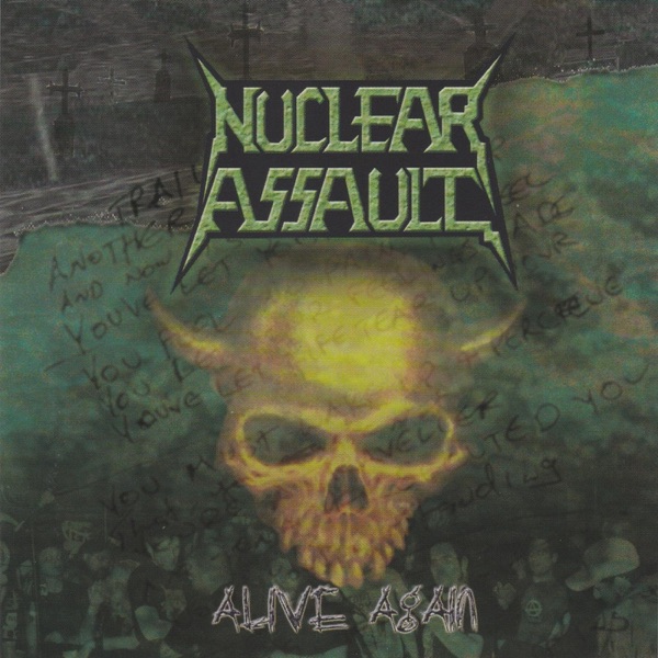 [Image: Nuclear-Assault-Alive-Again-2003.jpg]