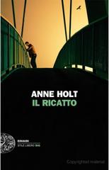 Anne Holt – Il ricatto (2012)