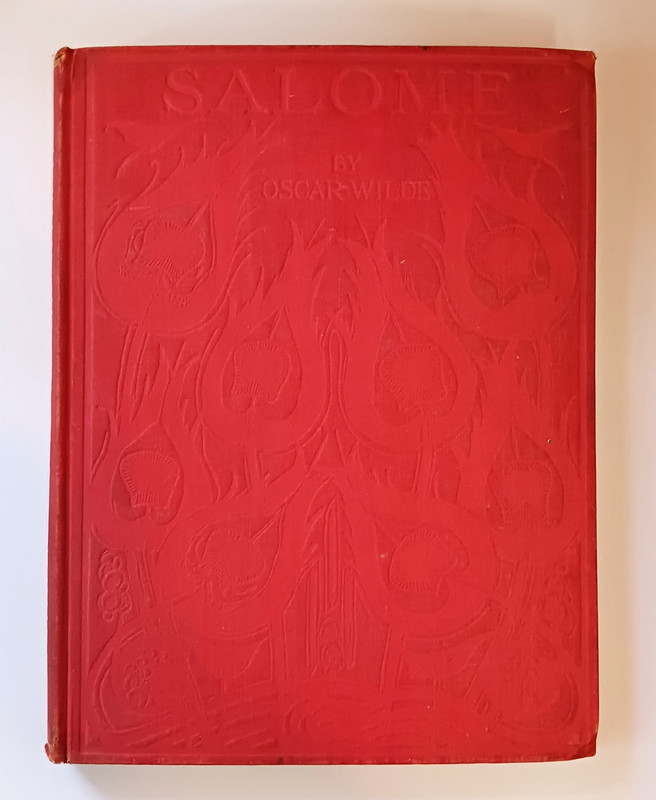SALOME, A Tragedy in One Act: Translated from the French of Oscar Wilde, with Sixteen Drawings by Aubrey Beardsley. RED CLOTH, NO JACKET. New York: Dodd, Mead and Co., 1930.