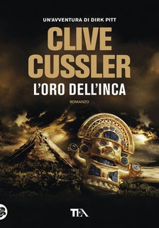 Clive Cussler - L’oro dell’Inca (2022)