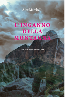 Alex Mambelli - L’inganno della montagna (2022)