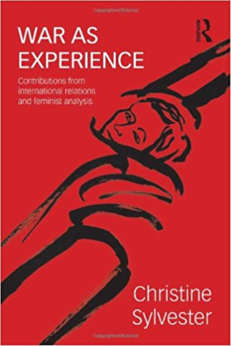 War as Experience: Contributions from International Relations and Feminist Analysis