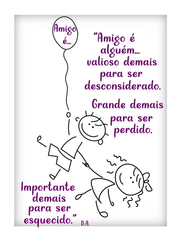 Amigo é...