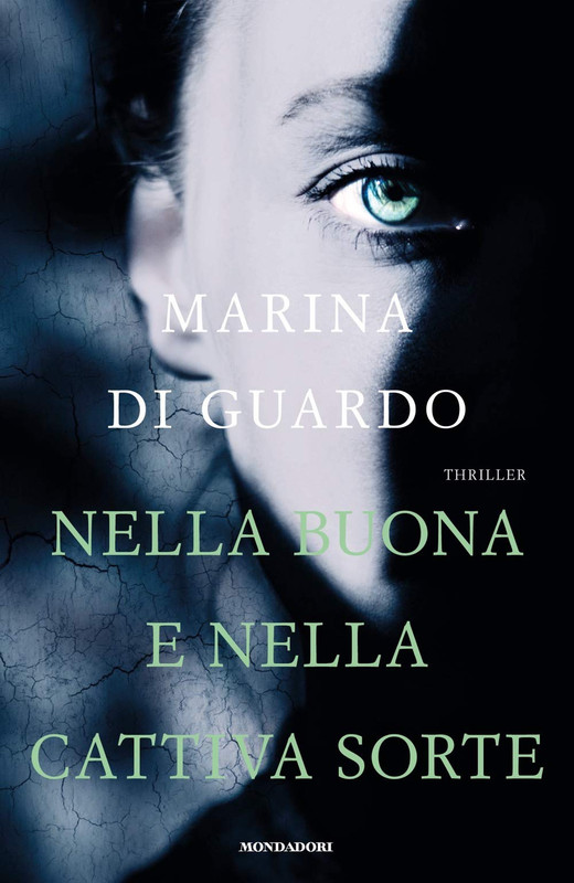 Marina Di Guardo - Nella buona e nella cattiva sorte (2020)