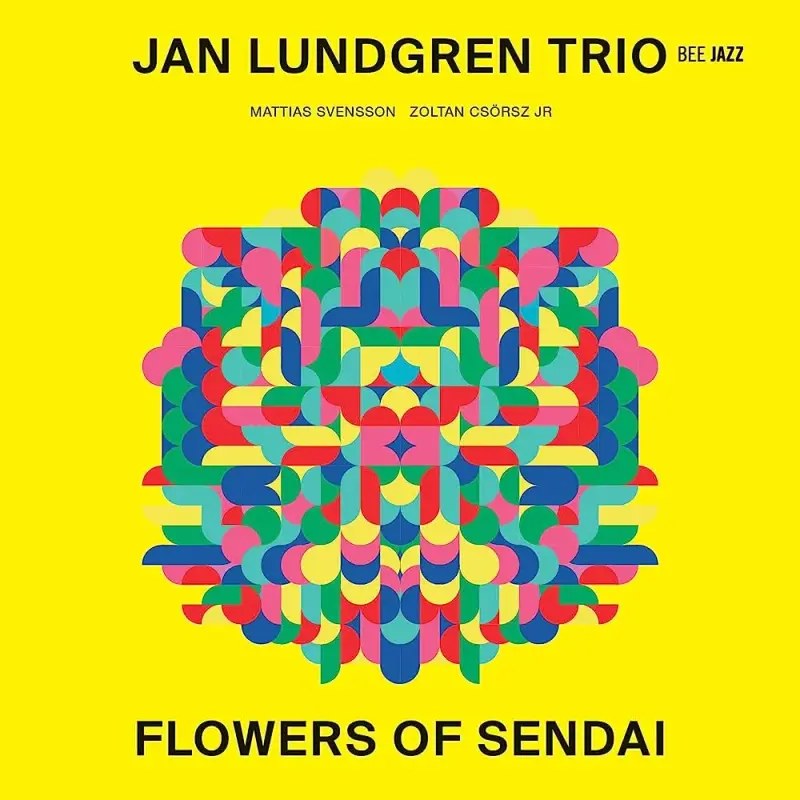 Jan Lundgren Trio • Flowers of Sendai (2014)   .flac  96.0 kHz/24 bit