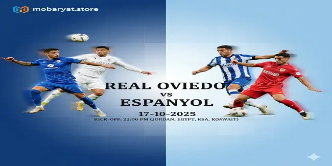 ريال أوفييدو و إسبانيول بث مباشر في الدوري الإسباني 2025