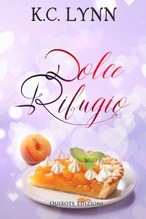 K.C. Lynn - Sweet serie Vol. 2. Dolce rifugio (2024)