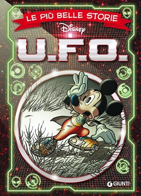 Walt Disney Giunti N.33 - Le più belle storie - U.F.O. (Giunti 2017-09)