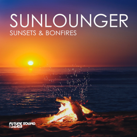 VA - Sunlounger - Sunsets & Bonfires (2021)