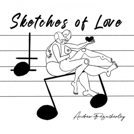 Andrew Fazackerley - Sketches of Love (2022)