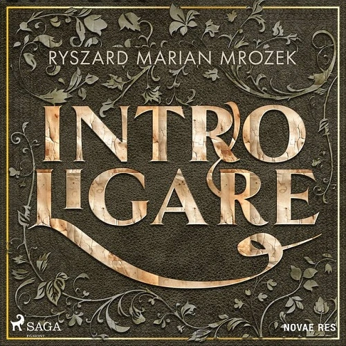 Ryszard Marian Mrozek - Intro ligare