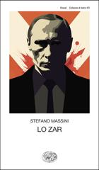 Stefano Massini – Lo Zar (2026)