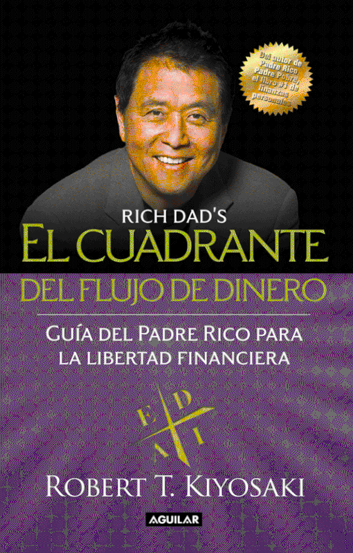 forges 20050308 - El cuadrante del flujo del dinero - Robert Kiyosaki (Audiolibro)