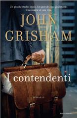 John Grisham – I contendenti (2012)