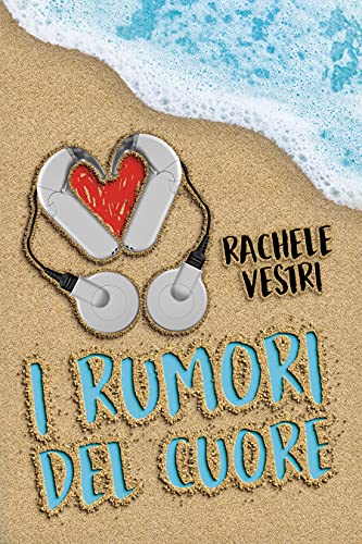 Rachele Vestri - I rumori del cuore (2021)