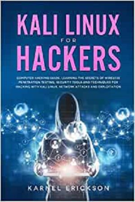 Kali Linux for Hackers: Computer hacking guide.