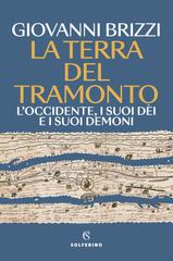 Giovanni Brizzi – La terra del tramonto (2026)