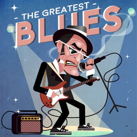 VA - The Greatest Blues (2016) MP3