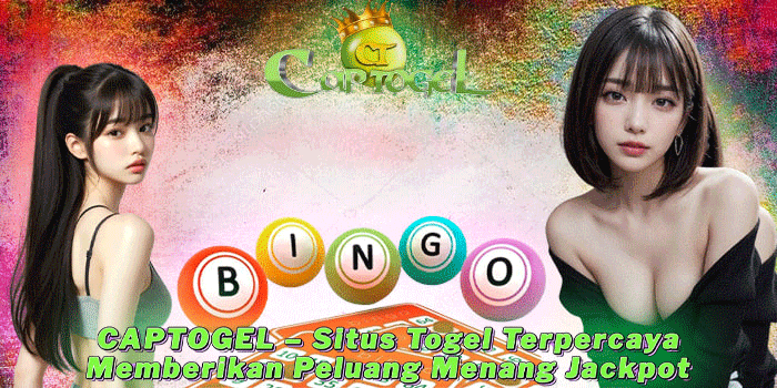 CAPTOGEL – Situs Togel Terpercaya Memberikan Peluang Menang Jackpot