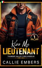 Callie Embers – Kiss me Lieutenant (2026)