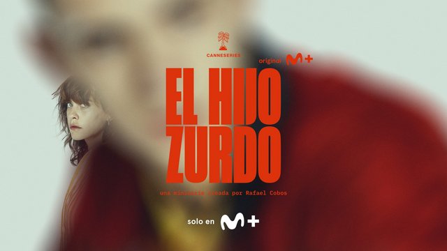 “EL HIJO ZURDO”, SERIE DE RAFA COBOS, COMPETIRÁ EN CANNESERIES