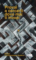 Francescomaria Ruberto – Provai a cercarti dove mai ti trovai (2026)