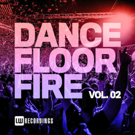 VA   Dancefloor Fire Vol. 02 (2020)