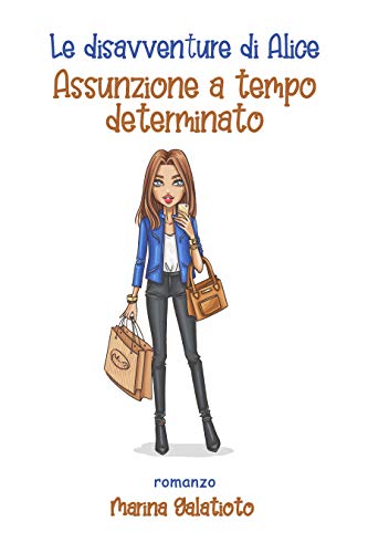 Marina Galatioto - Le disavventure di Alice (2013)