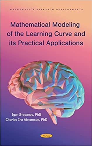 Mathematical Modeling of the Learning Curve and Its Practical Applications Mathematical Modeling of the Learning Curve and Its Practical Applications