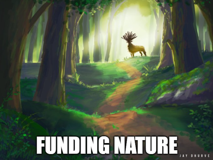 a magical elk in the forest with text that says Funding Nature
