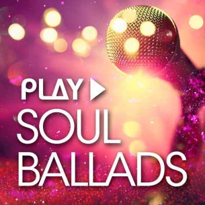 VA - Play: Soul Ballads (2019)