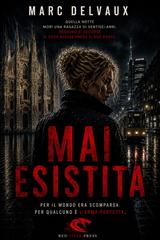 Marc Delvaux – Laura Rinaldi Files Vol. 1. Mai esistita (2026)