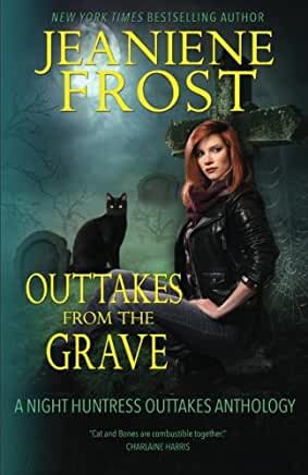 Jeaniene Frost - Night Huntress 7.5 - Outtakes From the Grave