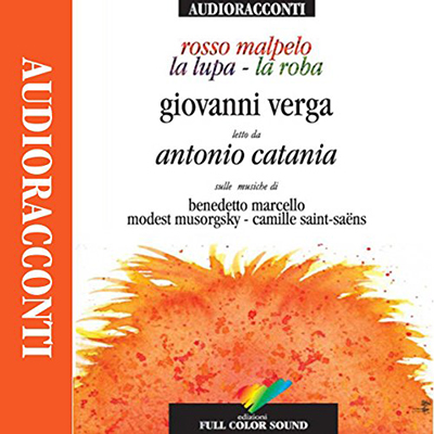 Giovanni Verga - La Roba, La Lupa, Rosso Malpelo (2008) (mp3 - 128 kbps)