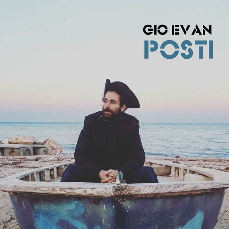 Gio Evan - Posti (Single, MArteLabel, 2017) mp3 320 Kbps