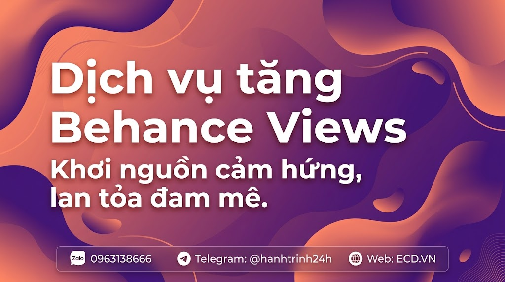 dịch vụ tăng behance views top adobe behance
