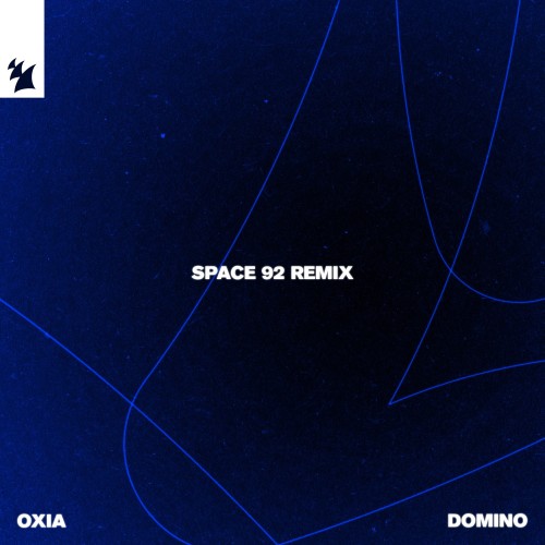 Oxia - Domino (Space 92 Remix) (2026)