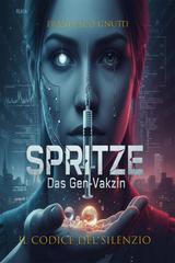 Francesco Gnutti – Spritze. Il Codice del Silenzio (2026)