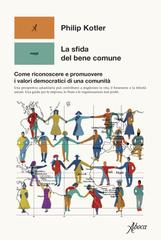 Philip Kotler – La sfida del bene comune (2022)