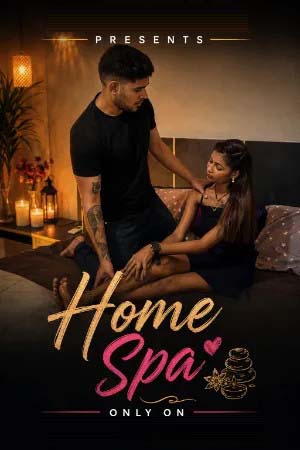 Home Spa 2026 Hindi Uncut Short Films 720p WEB-DL 1Click Download
