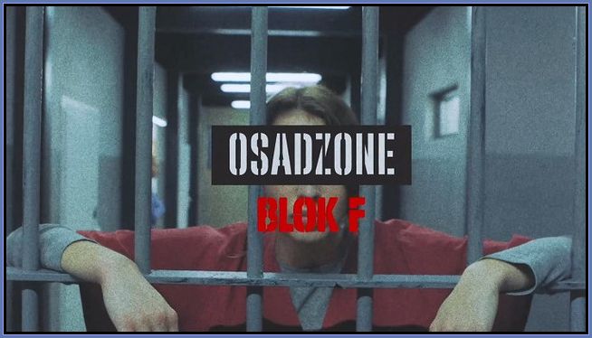 Osadzone Blok F (2023) (Sezon 1) 720p WEB-DL x264 GhN | Serial produkcji polskiej