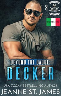 Jeanne St. James - Beyond the Badge: Decker. Blue Avengers MC Vol. 3 (2024)