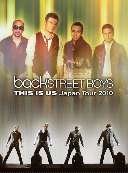 Backstreet Boys - This Is Us Japan Tour 2010 (2010)